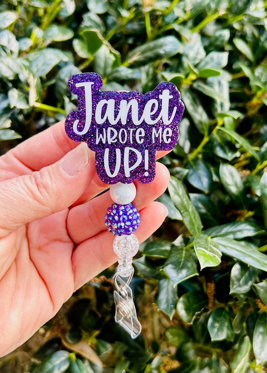 “Janet Wrote Me Up” Badge Reel