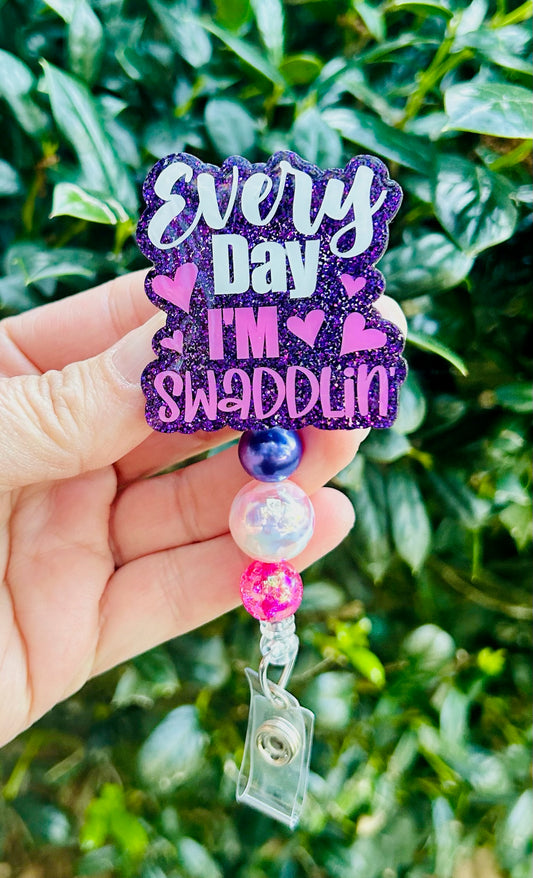 Everyday I’m Swaddlin’ Badge Reel