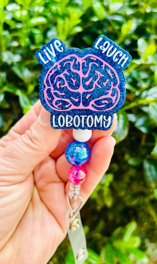 Live, Laugh, Lobotomy Badge Reel