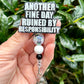 Another Fine Day Ruined By Responsibility Badge Reel