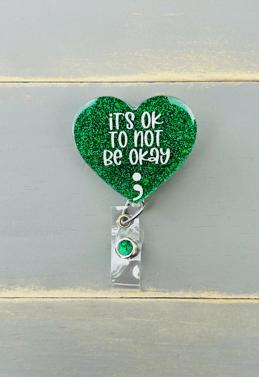 It's Okay To Not Be Okay Badge Reel