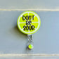 Don't Be Sour Badge Reel