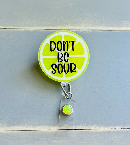 Don't Be Sour Badge Reel