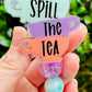 Spill the Tea Badge Reel