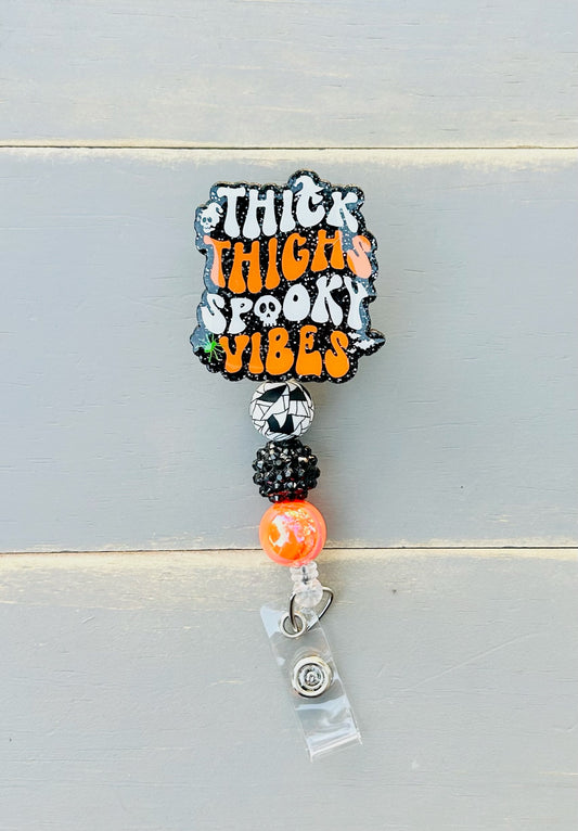 Thick Thighs Spooky Vibes Badge Reel
