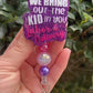 We Bring Out The Kid In You Badge Reel