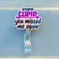 Stupid Cupid Badge Reel